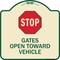 Signmission Designer Series-Stop Gates Open Toward Vehicle Tan & Green Heavy-Gauge Alum, 18" x 18", TG-1818-9884 A-DES-TG-1818-9884 - alternate 1